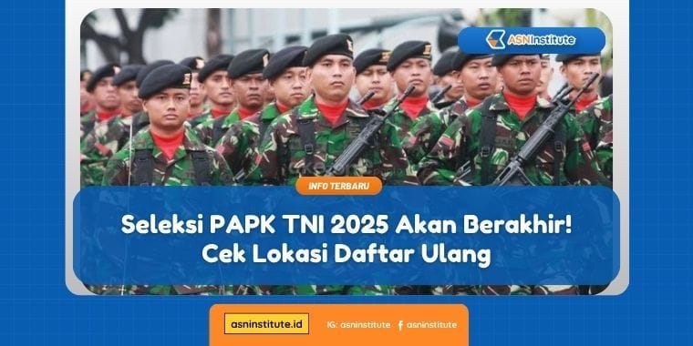 seleksi papk tni 2025
