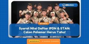 syarat nilai daftar ipdn & stan